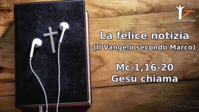 Mc 1,16-20 Gesù Chiama